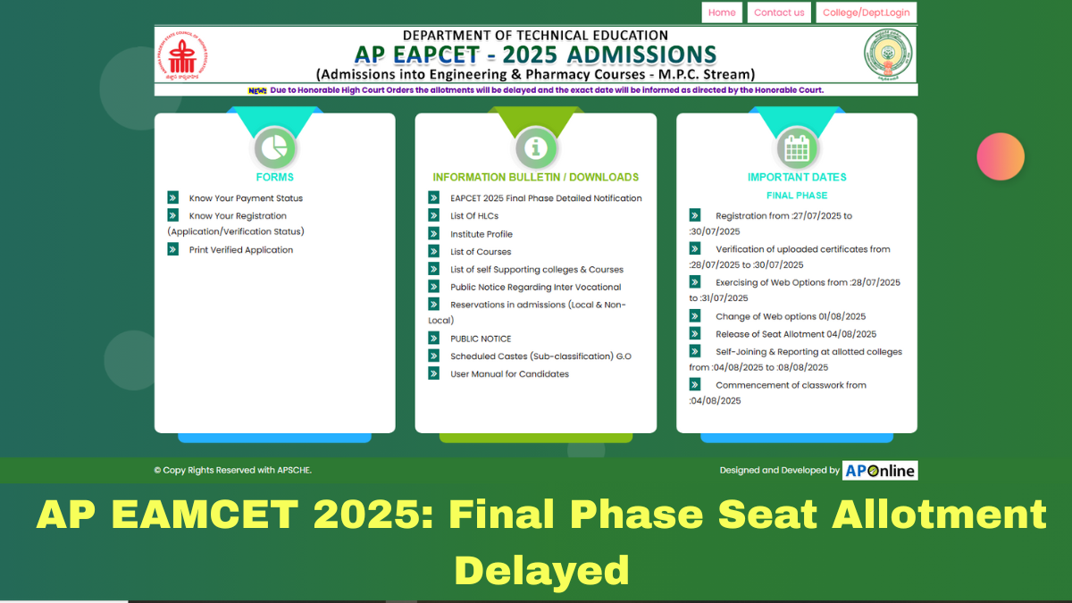 AP EAMCET 2025: Final Phase Seat Allotment Delayed; Revised Date Announce Soon